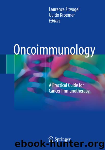 Oncoimmunology by Laurence Zitvogel & Guido Kroemer