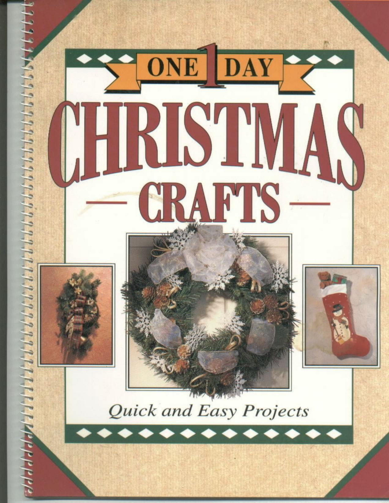 One 1 Day: Christmas Crafts by Betty Valle Delores Ruzicka