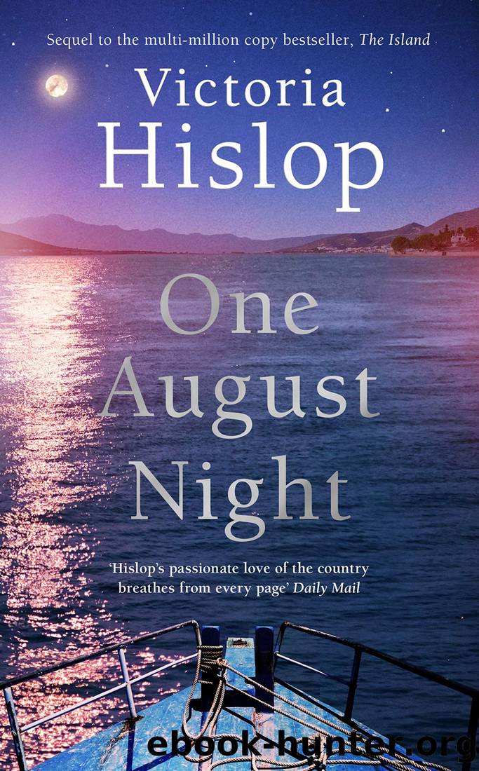 One August Night: Sequel to Much-Loved Classic, the Island by Hislop Victoria