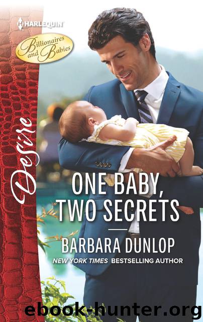 One Baby, Two Secrets by Barbara Dunlop