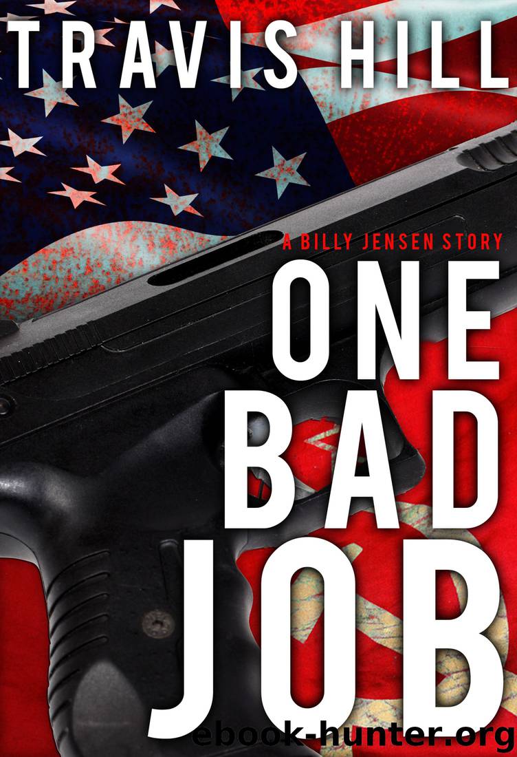 One Bad Job by Travis Hill