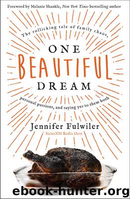One Beautiful Dream by Jennifer Fulwiler