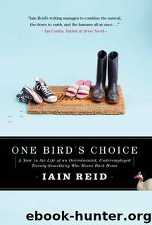 One Bird's Choice by Iain Reid