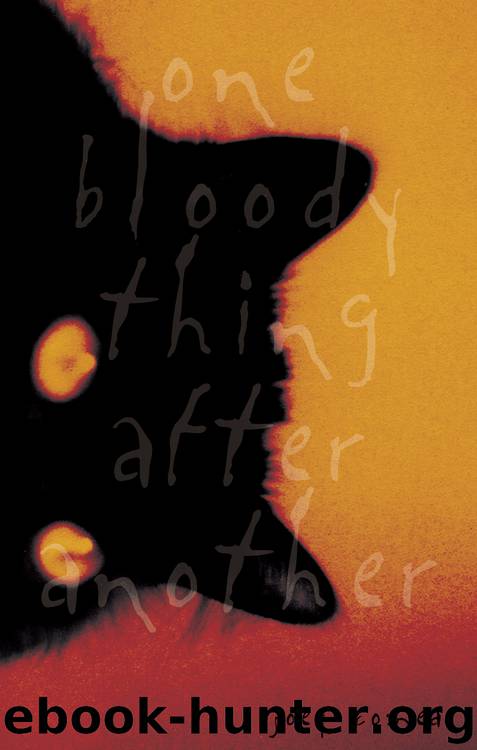 One Bloody Thing After Another by Comeau Joey