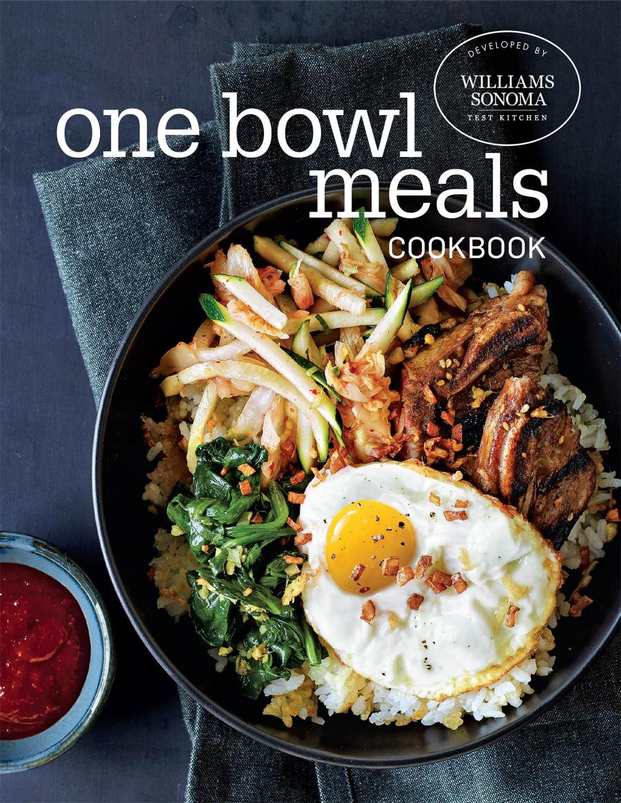 One Bowl Meals Cookbook by Williams-Sonoma