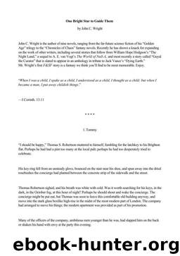 One Bright Star to Guide Them by John C. Wright