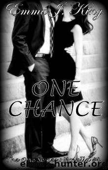 One Chance (The One Series: Novella #4) by King Emma J