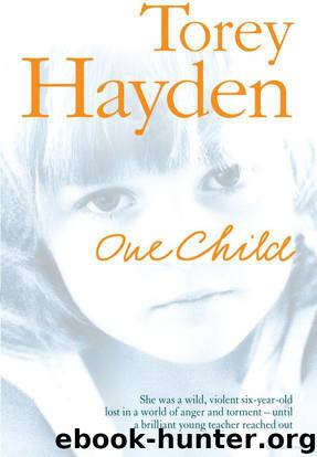 One Child by Torey L. Hayden