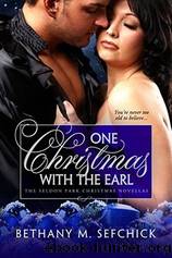 One Christmas With The Earl by Bethany M. Sefchick