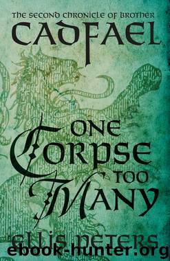 One Corpse Too Many by Ellis Peters