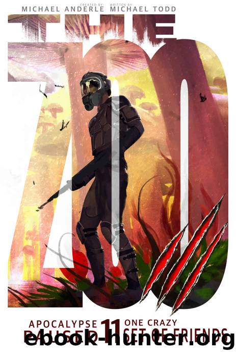 One Crazy Set Of Friends (Apocalypse Paused Book 11) by Michael Todd & Michael Anderle