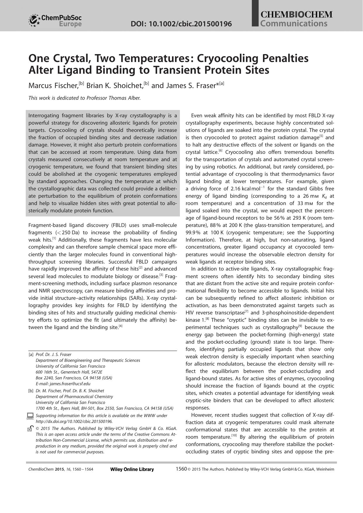 One Crystal, Two Temperatures: Cryocooling Penalties Alter Ligand Binding to Transient Protein Sites by Unknown