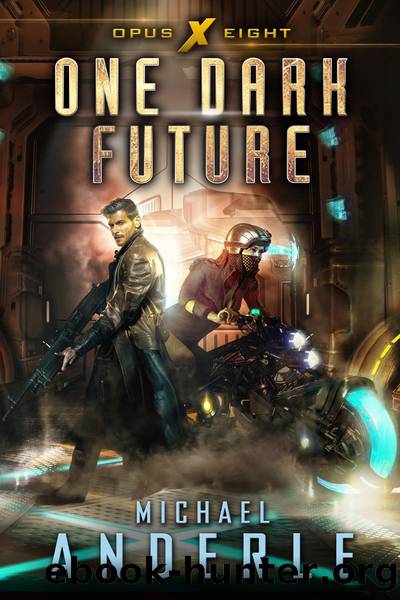 One Dark Future by Michael Anderle