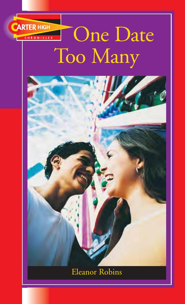 One Date Too Many (Carter High Chronicles (Highinterest Readers)) by Eleanor Robins