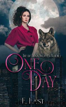 One Day (de Luna Wolves Book 1) by F. East
