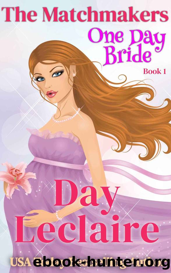 One Day Bride (They're an enemies to lovers, baby on the doorstep, marriage of convenience computer match): The Matchmakers by Day Leclaire