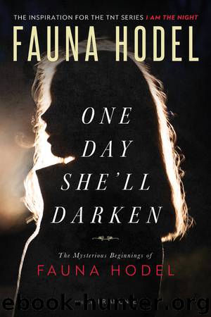 One Day She'll Darken by Fauna Hodel