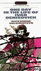 One Day in the Life of Ivan Denisovich (Signet Books) by Alexander Solzhenitsyn;Ralph Parker