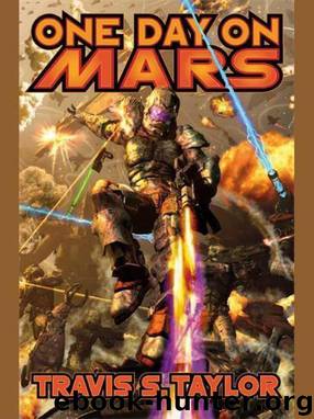 One Day on Mars by Travis S. Taylor