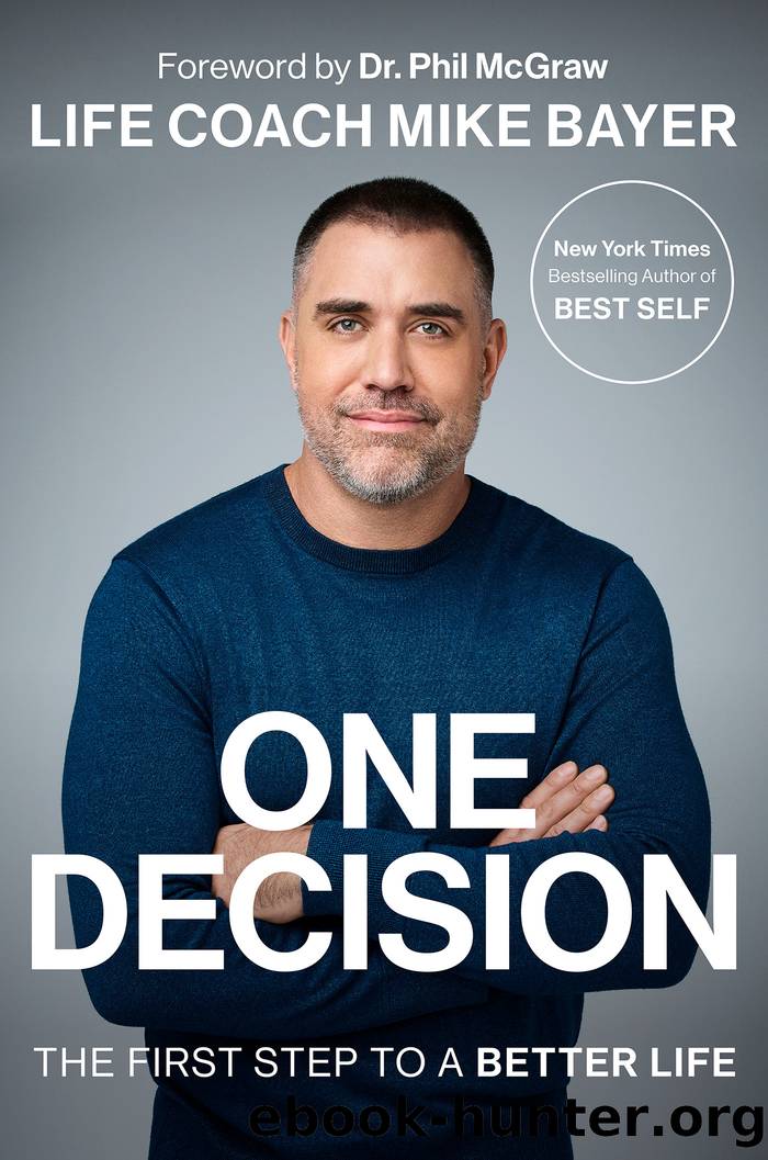 One Decision by Mike Bayer