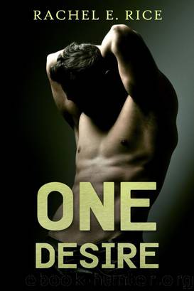 One Desire by Rice Rachel E