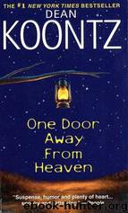 One Door From Heaven by Dean Koontz