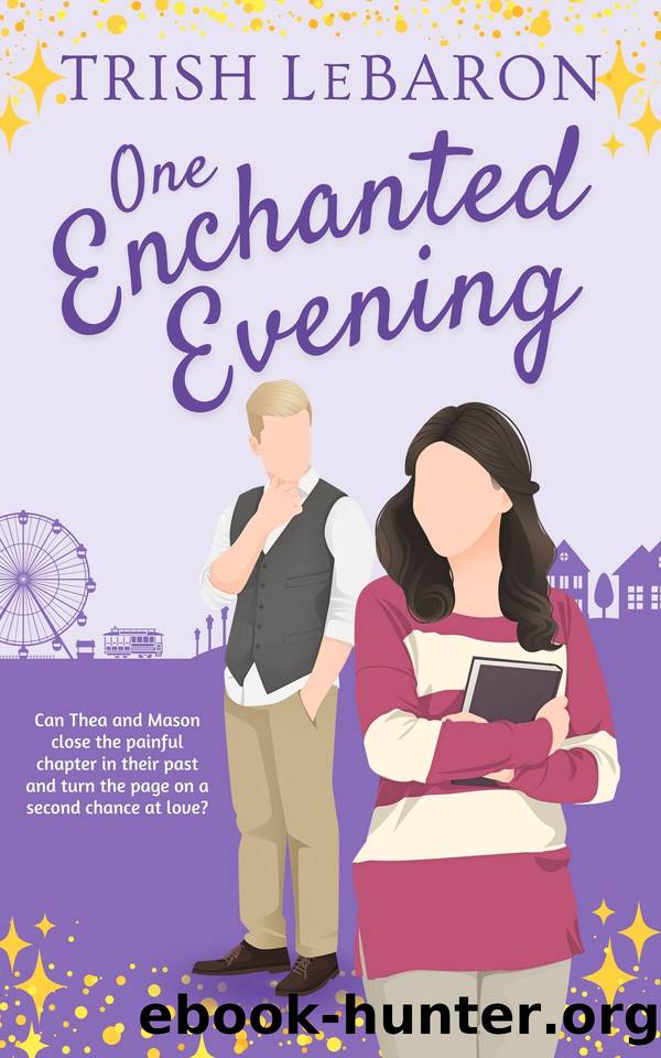 One Enchanted Evening: A Magically Sweet Second Chance Romance by Trish LeBaron