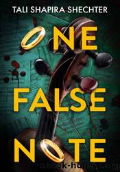 One False Note by Tali Shapira Shechter