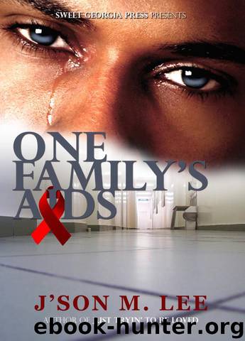 One Family's AIDS by J'Son M. Lee & Chyta Curry & Leah Frieday