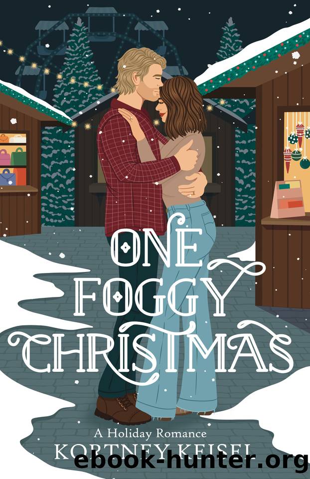 One Foggy Christmas: A Holiday Romance by Kortney Keisel