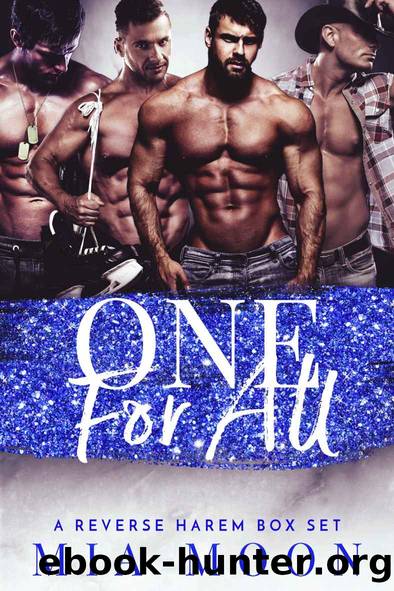 One For All_A Reverse Harem Box Set by Mia Moon