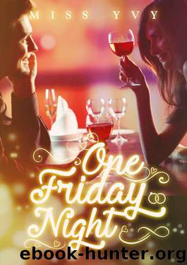 One Friday Night by Yvy Miss