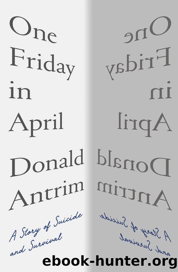 One Friday in April by Donald Antrim