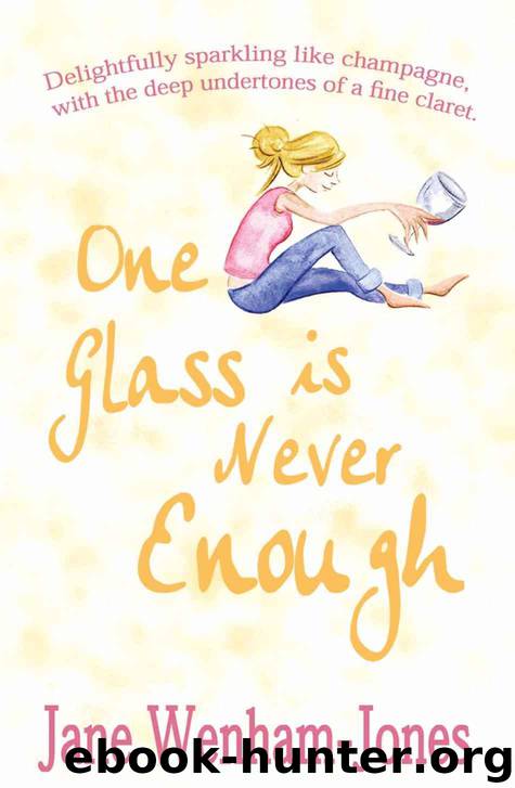 One Glass Is Never Enough by Jane Wenham-Jones