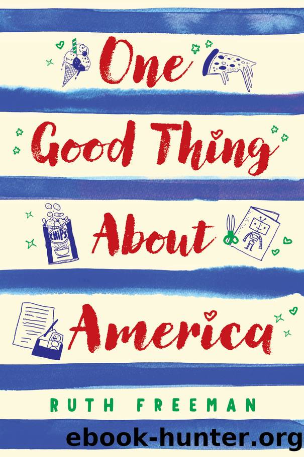 One Good Thing about America by Ruth Freeman