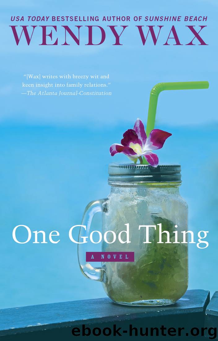 One Good Thing by Wendy Wax