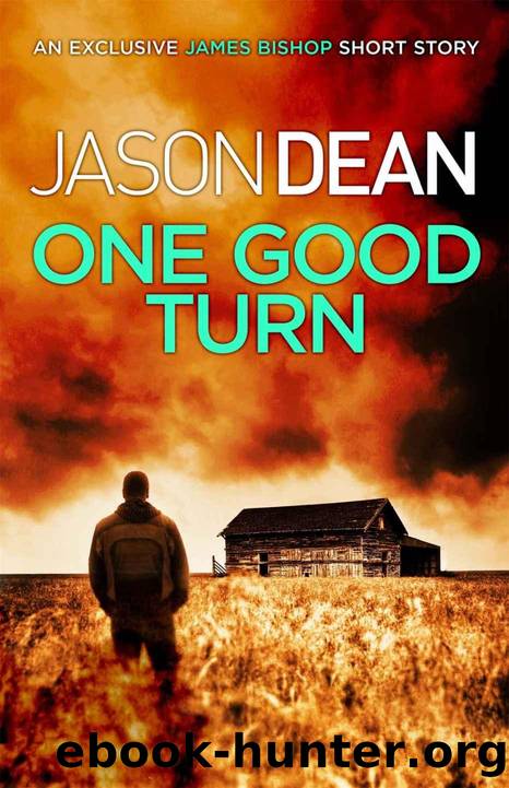 One Good Turn (A James Bishop Short Story) by Jason Dean