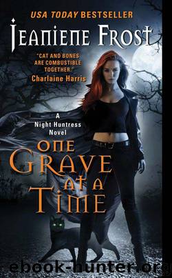One Grave at a Time: A Night Huntress Novel by Frost Jeaniene
