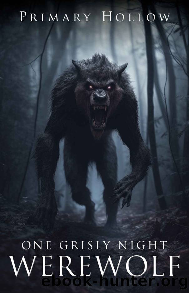 One Grisly Night: Werewolf by Primary Hollow