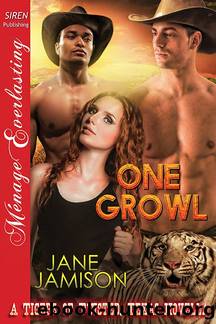One Growl [A Tigers of Twisted, Texas Novella] (Siren Publishing MÃ©nage Everlasting) by Jane Jamison