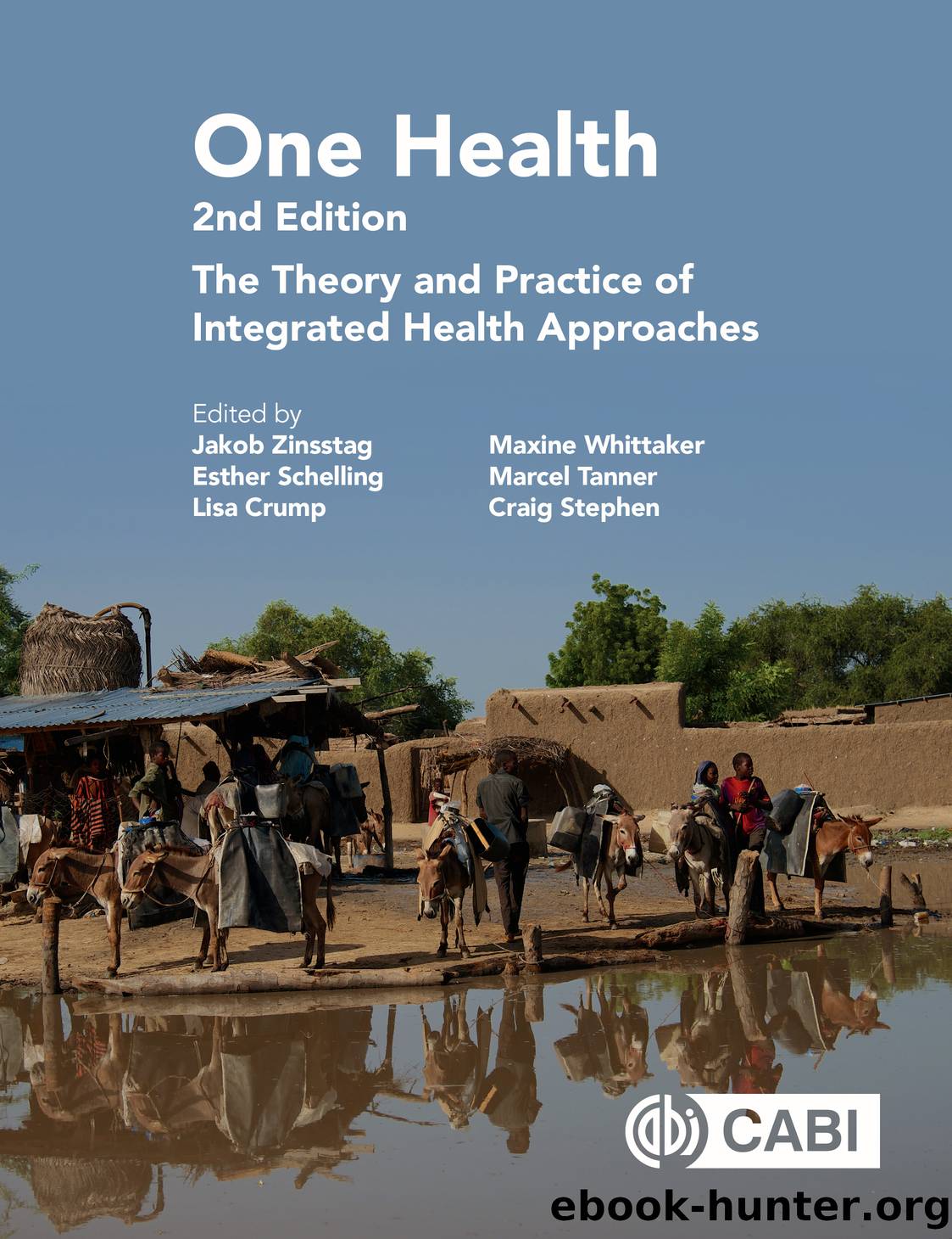 One Health by Zinsstag Jakob; Schelling Esther; Crump Lisa