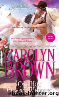 One Hot Cowboy Wedding by Carolyn Brown