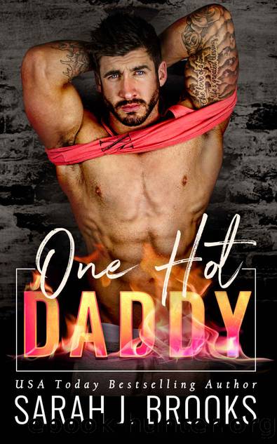 One Hot Daddy by Brooks Sarah J