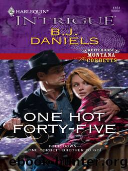 One Hot Forty-Five by B.J. Daniels
