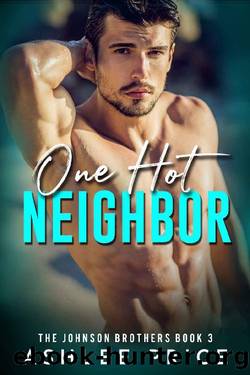 One Hot Neighbor (The Johnson Brothers Book 3) by Ashlee Price