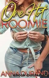 One Hot Roomie by Anna Durand