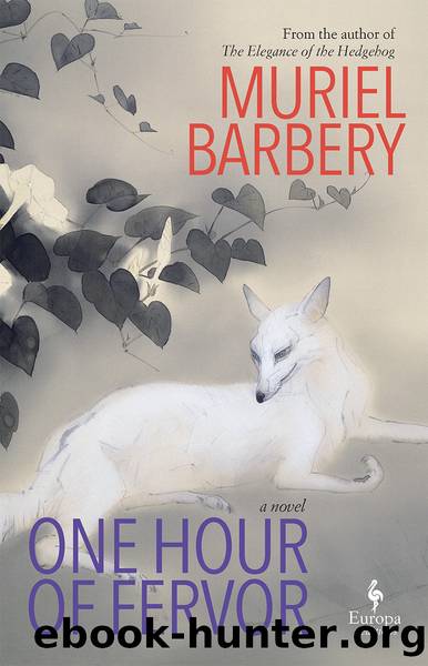 One Hour of Fervor by Muriel Barbery