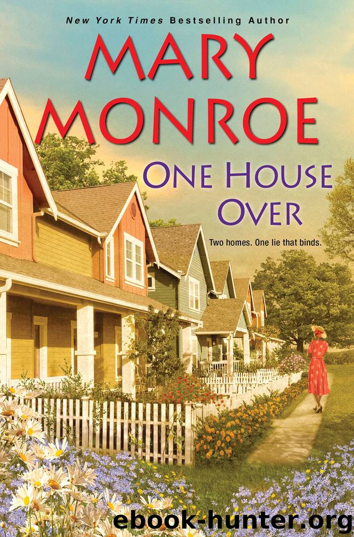 One House Over by Mary Monroe