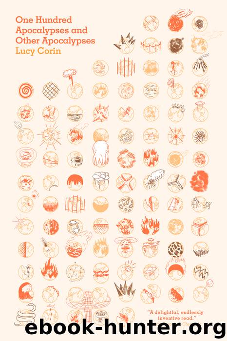 One Hundred Apocalypses and Other Apocalypses by Lucy Corin
