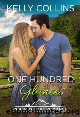 One Hundred Glances (An Aspen Cove Small Town Romance Book 14) by Kelly Collins